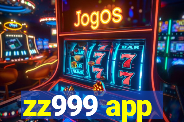 zz999 app